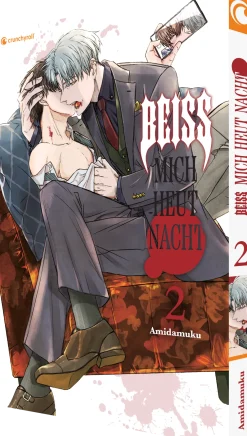 Bei&szlig; mich heut Nacht - Band 2 (Deutsch)
