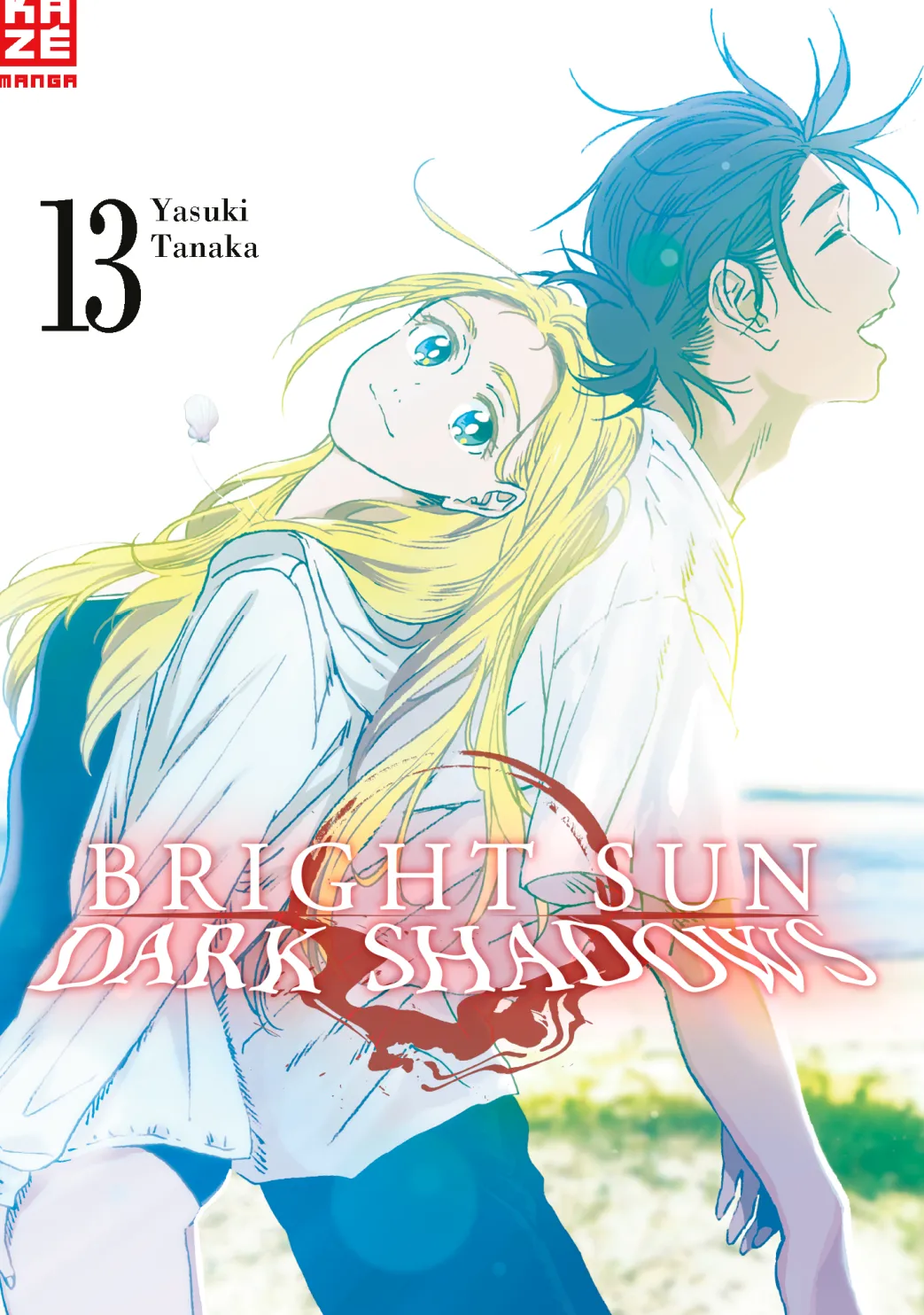 Bright Sun - Dark Shadows - Band 13 (Finale) (Deutsch)