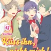K&uuml;ss ihn, nicht mich! - Band 13 (Deutsch)
