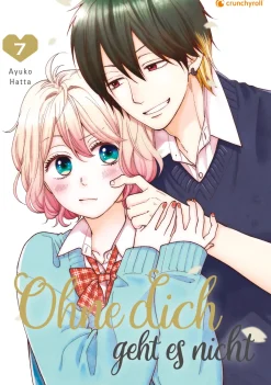 Ohne dich geht es nicht - Band 7 (Deutsch)