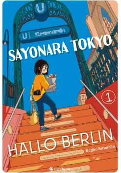 Sayonara Tokyo, Hallo Berlin - Band 1 (Deutsch)