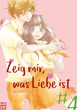 Zeig mir, was Liebe ist - Band 4 (Deutsch)