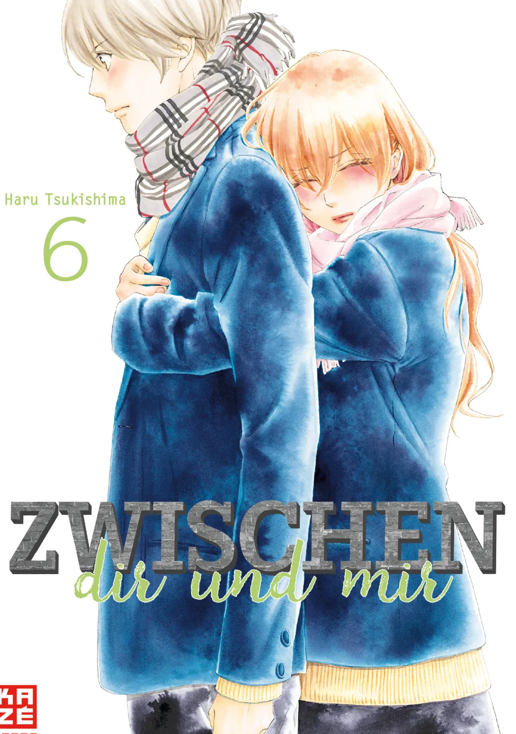 Zwischen dir und mir - Band 6 (Deutsch)